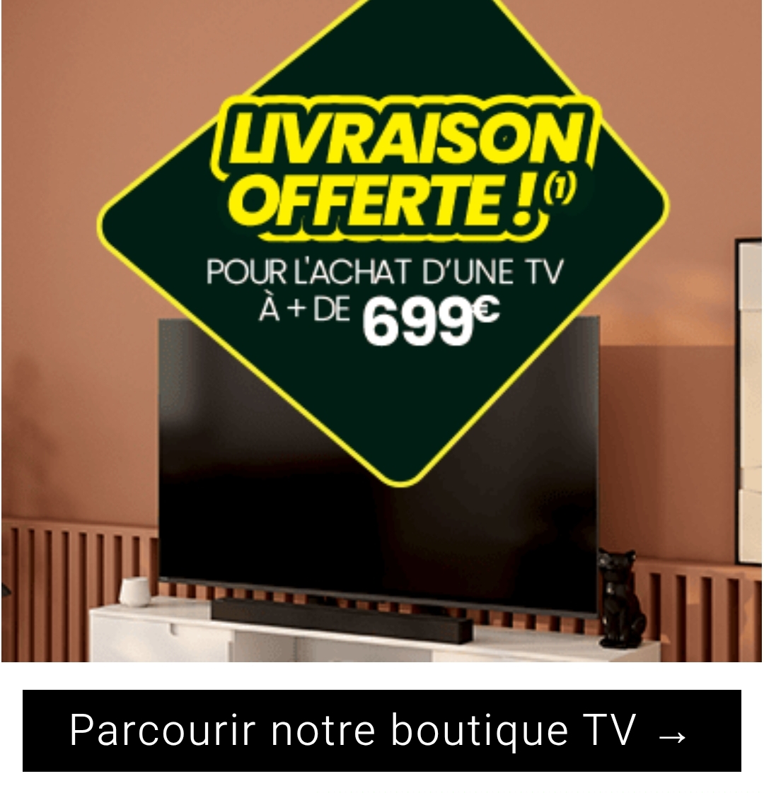 Livraison Offerte Pour Les Téléviseurs à  De 699€